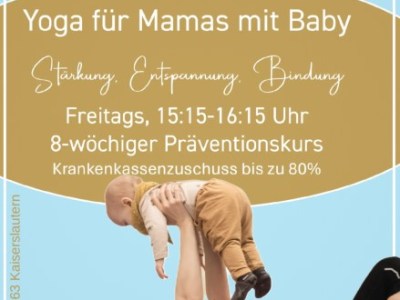 Mit Baby zum Yoga…&nbsp;Mamasté
