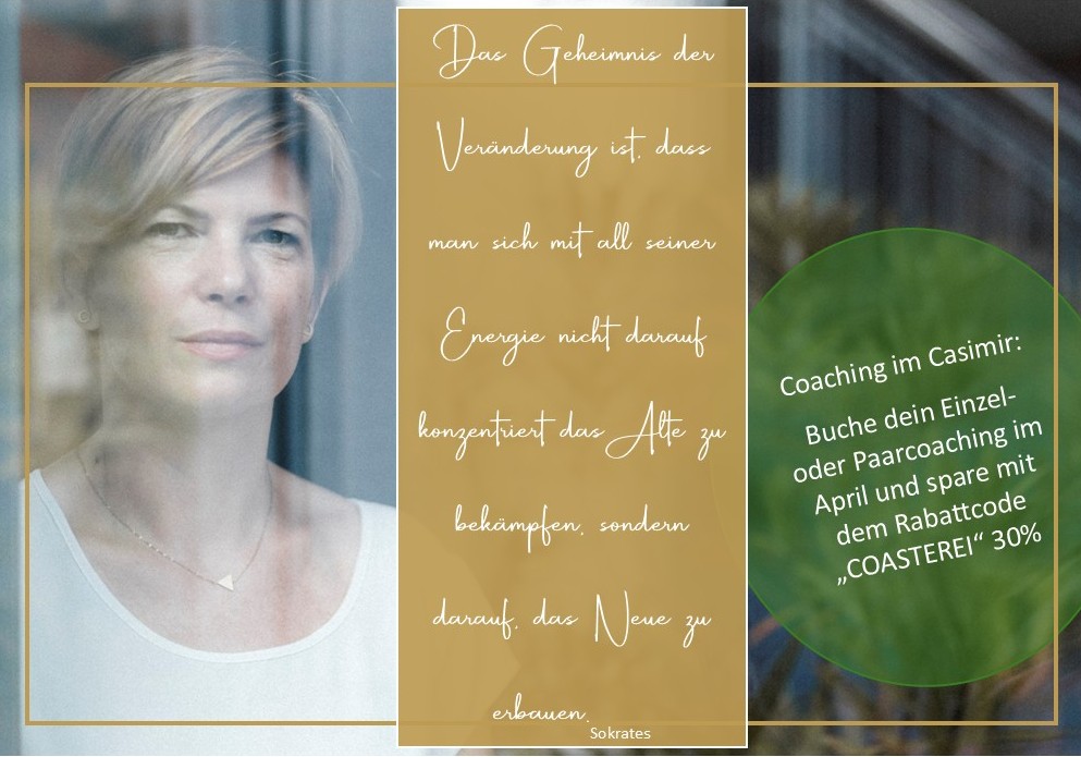 im April mit Rabattcode COASTEREI 30% auf alle Coachingsangebote sparen.